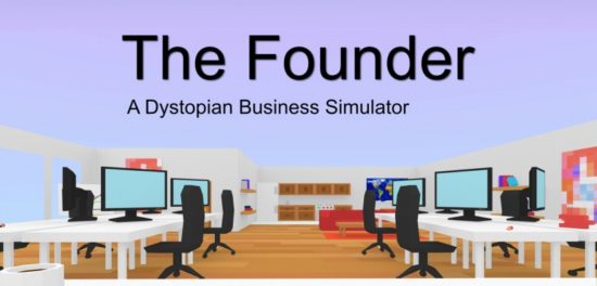 The Founder: A Startup Simulator to Test Your Entrepreneur Skill