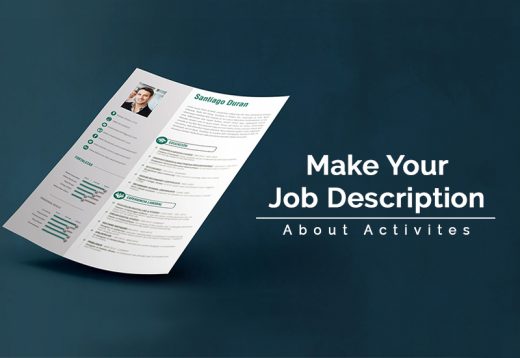 Make Your Job Description About Activities
