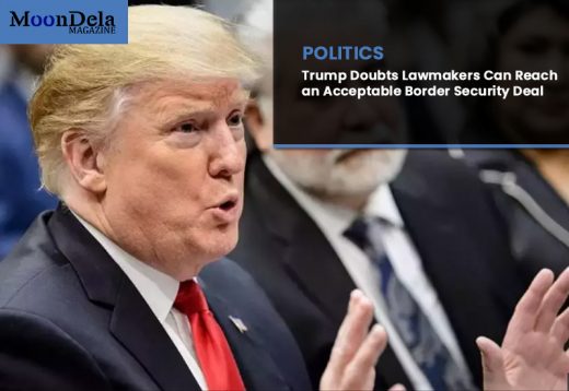 Trump Doubts Lawmakers Can Reach an Acceptable Border Security Deal