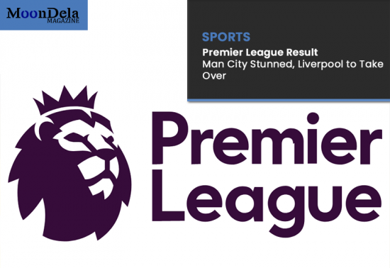 Premier League Result: Man City Stunned, Liverpool to Take Over