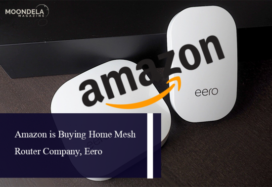 Amazon is Buying Home Mesh Router Company, Eero