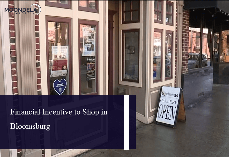 Financial Incentive to Shop in Bloomsburg