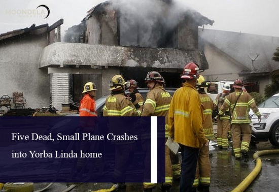 Five Dead, Small Plane Crashes into Yorba Linda home