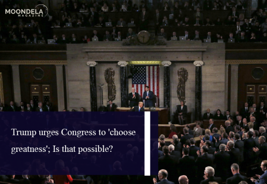 Trump urges Congress to ‘choose greatness’; Is that possible?