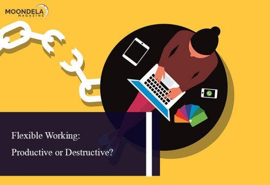 Flexible Working: Productive or Destructive?