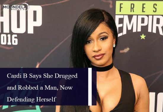 Cardi B Says She Drugged and Robbed a Man, Now Defending Herself