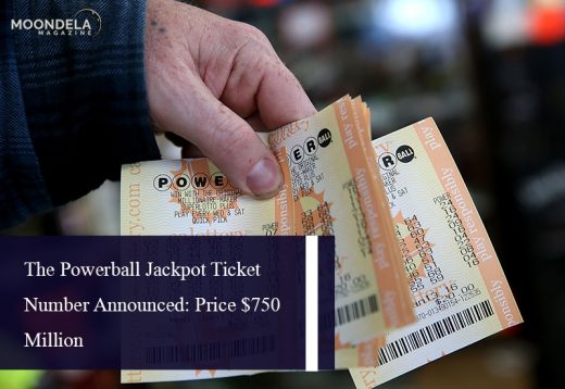 The Powerball Jackpot Ticket Number Announced: Price $750 Million
