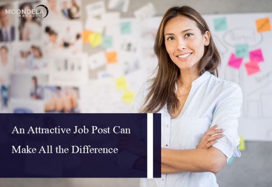 An Attractive Job Post Can Make All the Difference