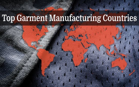 Countries Which Are The Top Garment Manufacturers